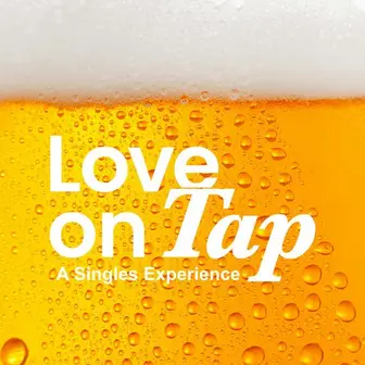 Love on Tap