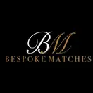 Bespoke Matches