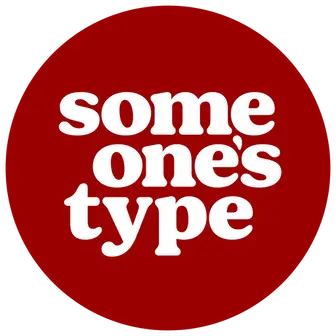 Someone's Type