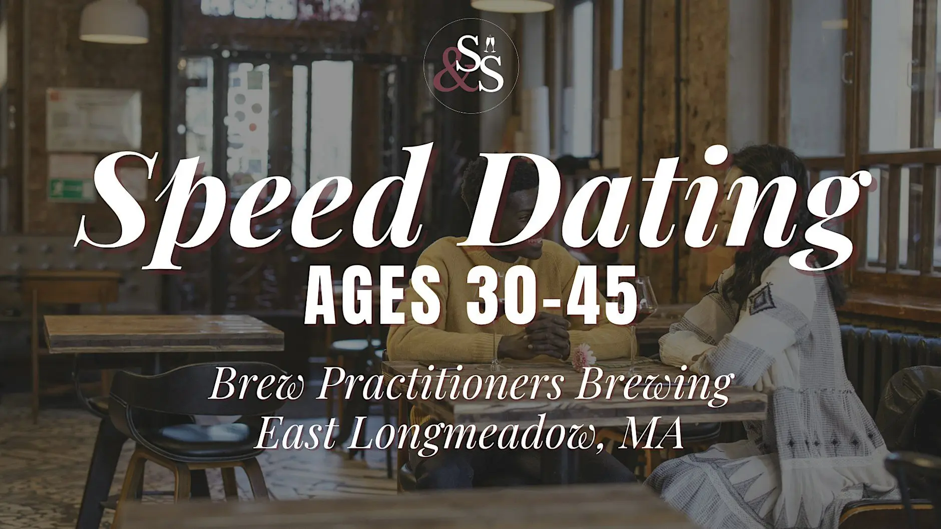 Speed Dating Ages 30-45︱East Longmeadow, MA at Brew Practitioners Brewing Speed Dating Ages 30-45︱East Longmeadow, MA at Brew Practitioners Brewing