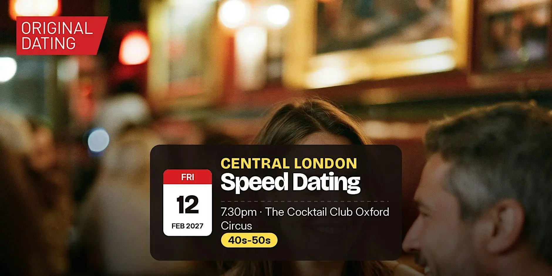 Speed Dating in Central London @ The Cocktail Club Oxford Circus | 40s-50s Speed Dating in Central London @ The Cocktail Club Oxford Circus | 40s-50s