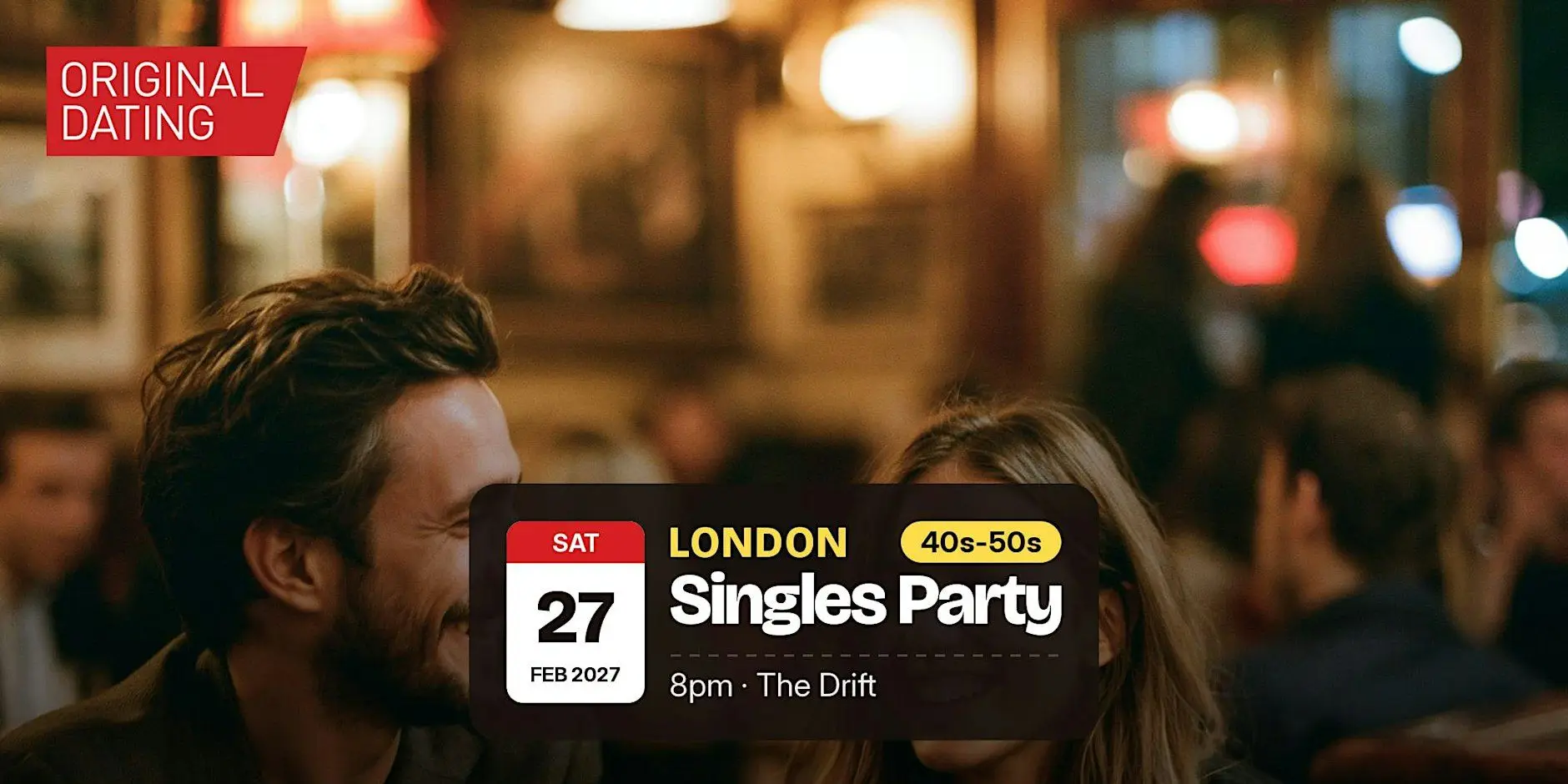 Singles Party in London @ The Drift | 40s-50s Singles Party in London @ The Drift | 40s-50s