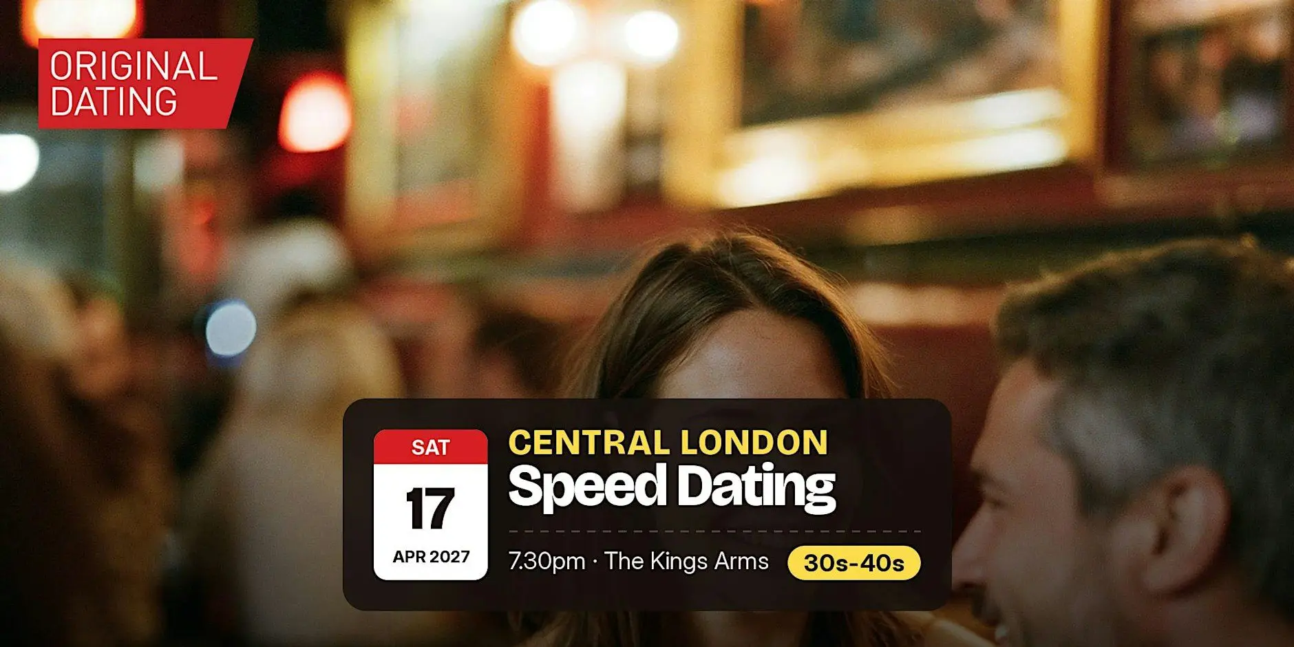 Speed Dating in Central London @ The Kings Arms | 30s-40s