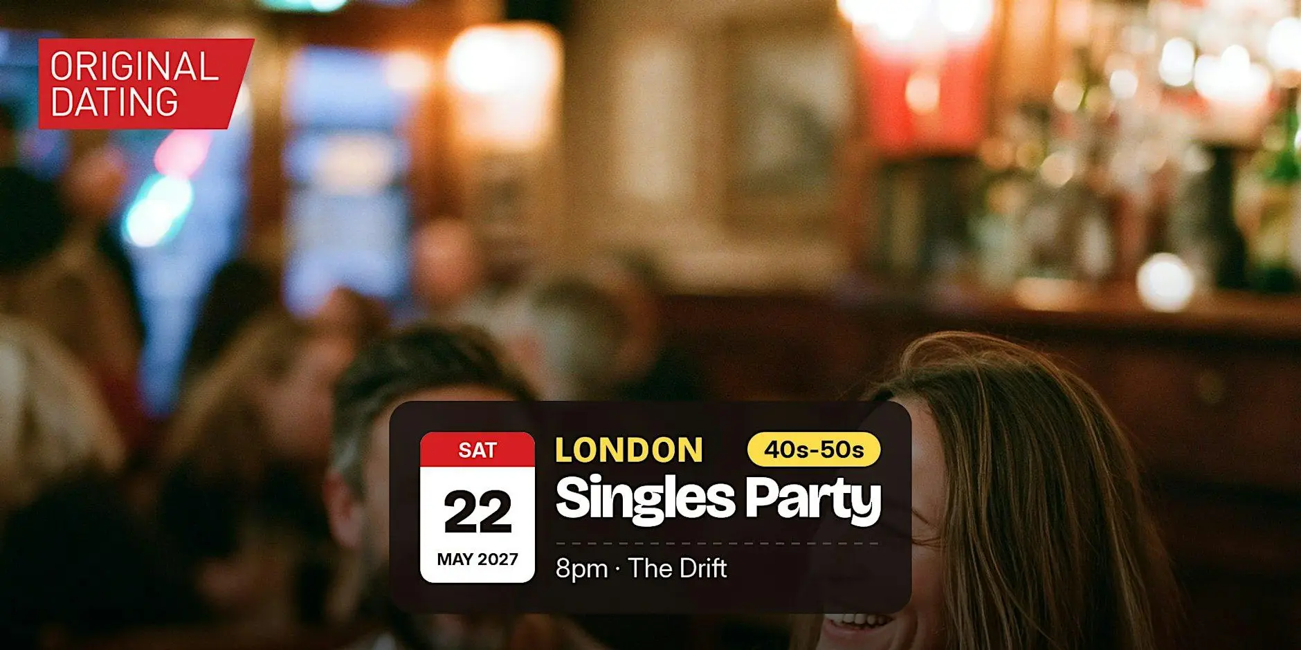 Singles Party in London @ The Drift | 40s-50s Singles Party in London @ The Drift | 40s-50s
