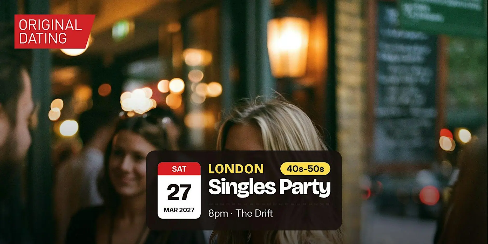 Singles Party in London @ The Drift | 40s-50s