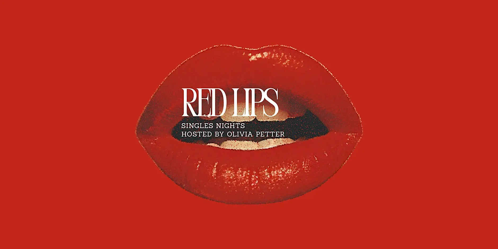 RED LIPS Singles Night: One-year anniversary party RED LIPS Singles Night: One-year anniversary party