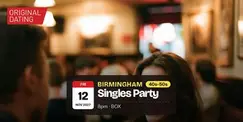 Singles Party in Birmingham @ BOX | 40s-50s Singles Party in Birmingham @ BOX | 40s-50s