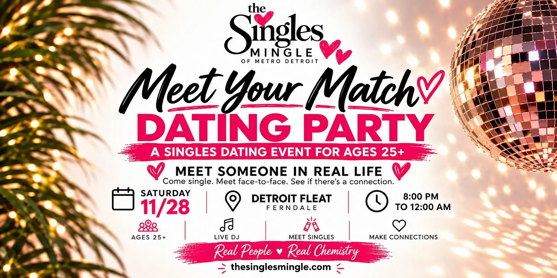 Meet Your Match Dating Party | Ages 25+ at Detroit Fleat in Ferndale Meet Your Match Dating Party | Ages 25+ at Detroit Fleat in Ferndale