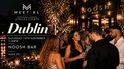 MeetIRL Singles Dublin in Noosh Bar & Events Venue Sandyford