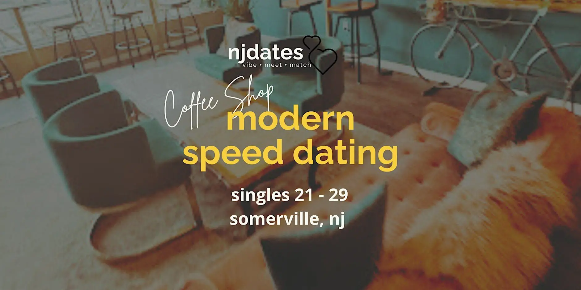 NJ | Modern Speed Dating | Singles 21 - 29 | SOMERVILLE NJ | Modern Speed Dating | Singles 21 - 29 | SOMERVILLE