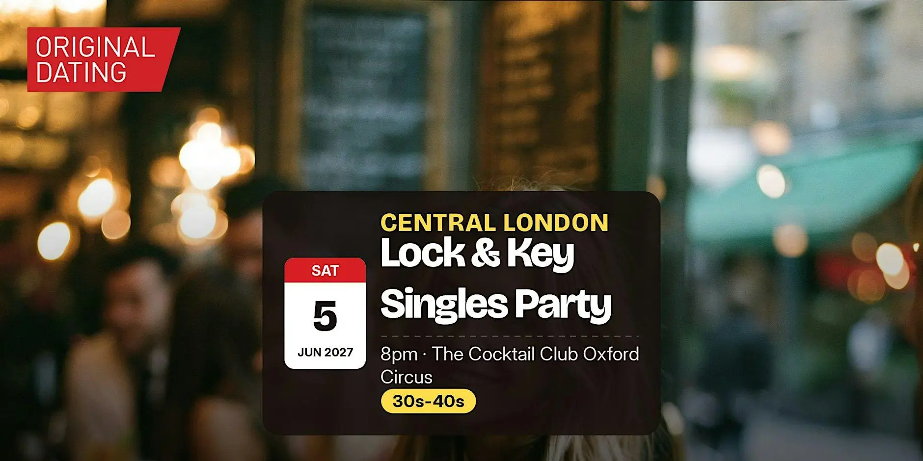 Saturday Lock & Key Singles Party in Central London | 30s-40s Saturday Lock & Key Singles Party in Central London | 30s-40s