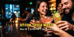 Sitcom Trivia Mixer in Vancouver [Age: 27 - 45]