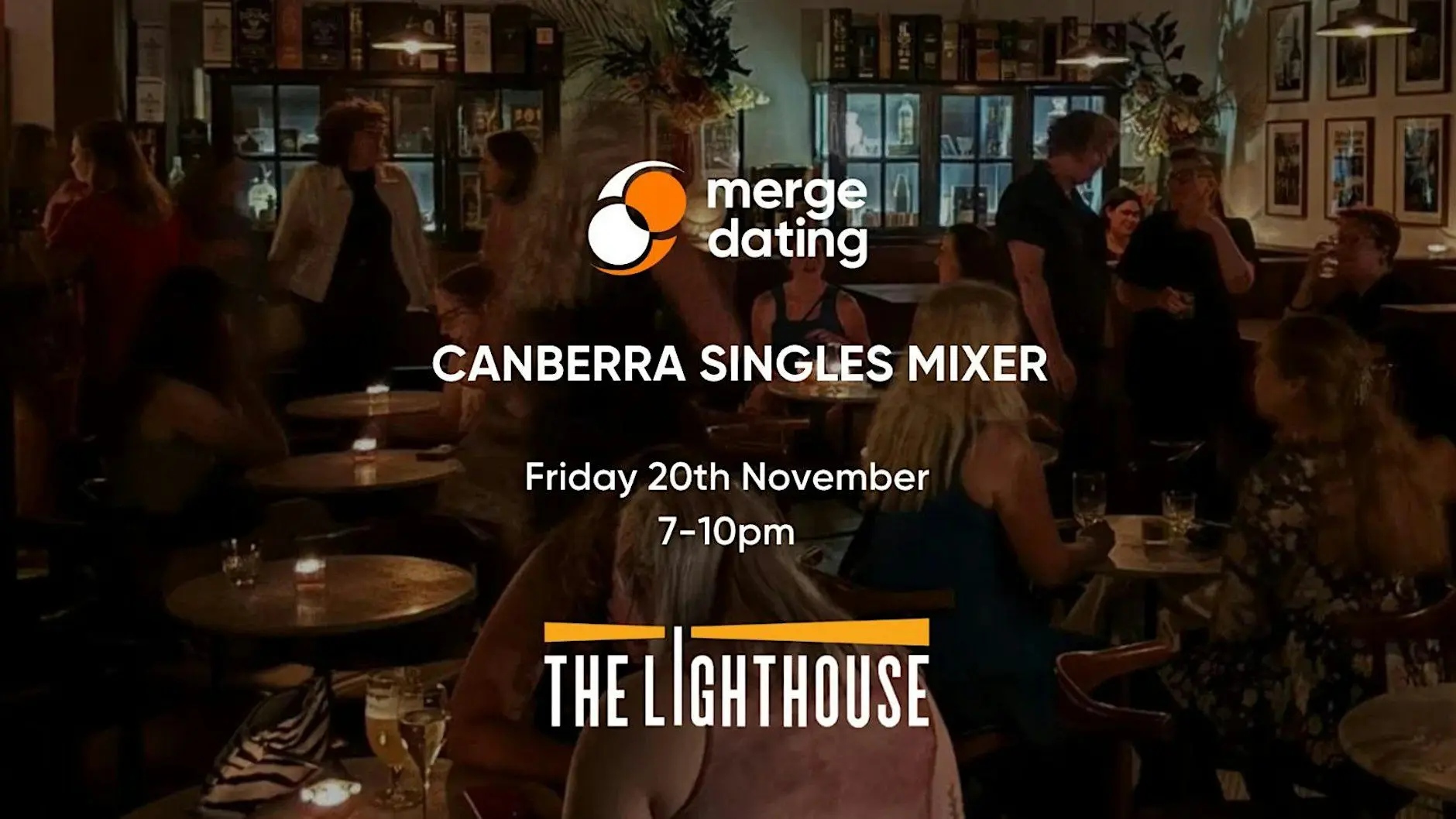 Canberra | Singles Mixer | Belconnen Lighthouse Pub | 20th November | 40-55 Canberra | Singles Mixer | Belconnen Lighthouse Pub | 20th November | 40-55