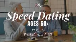Widows Singles Speed Dating Ages 60+ in West Hartford, CT at El Santo