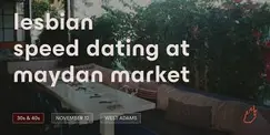 Friend or Flame Lesbian Speed Dating | West Adams | 30s & 40s