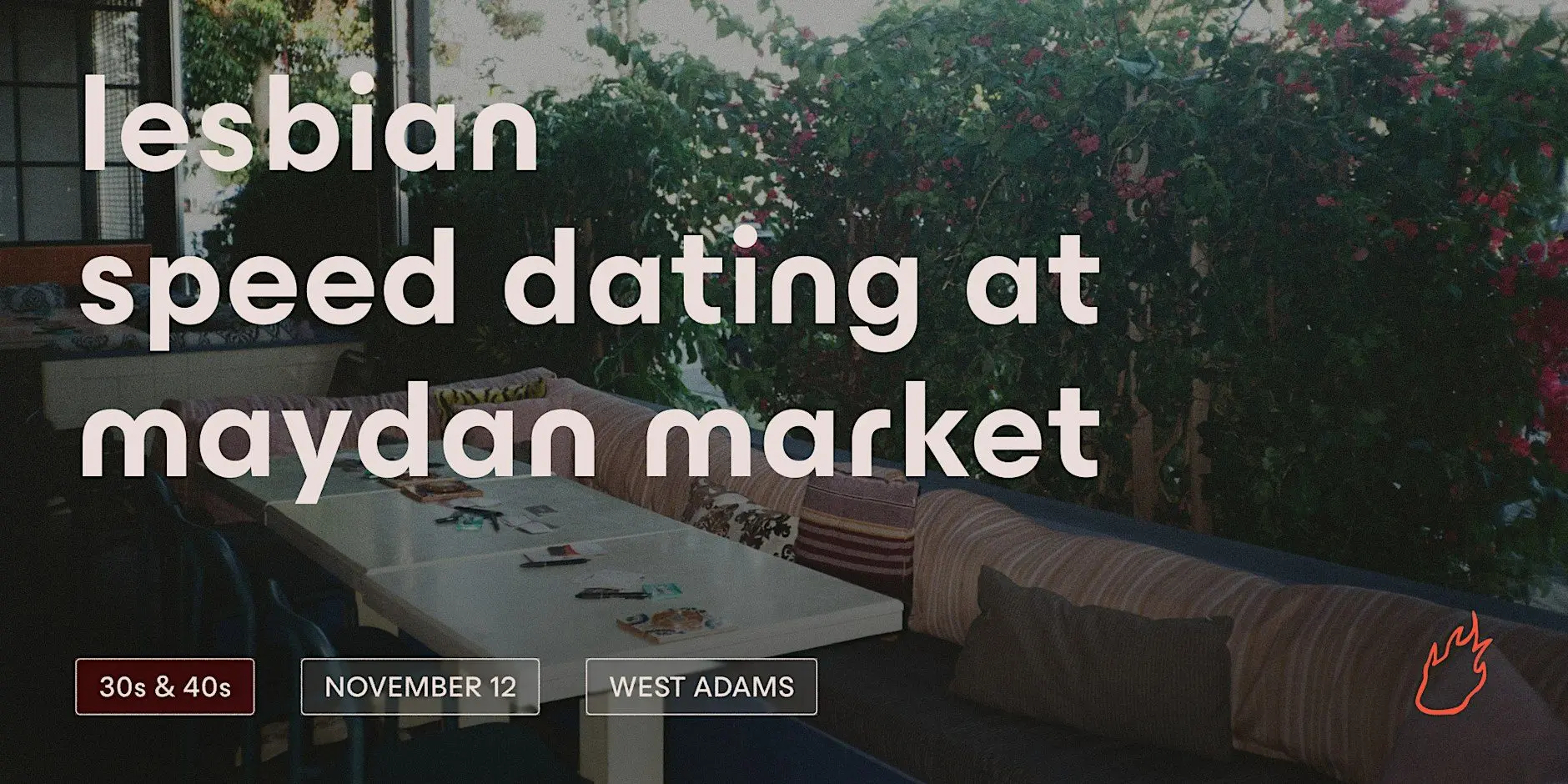 Friend or Flame Lesbian Speed Dating | West Adams | 30s & 40s Friend or Flame Lesbian Speed Dating | West Adams | 30s & 40s