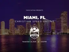 Miami Christian Speed Dating | IYKYK Dating | 20s-30s | 11/14/26