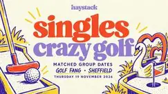 Sheffield Singles Crazy Golf | Matched Group Dates | Haystack Dating Sheffield Singles Crazy Golf | Matched Group Dates | Haystack Dating