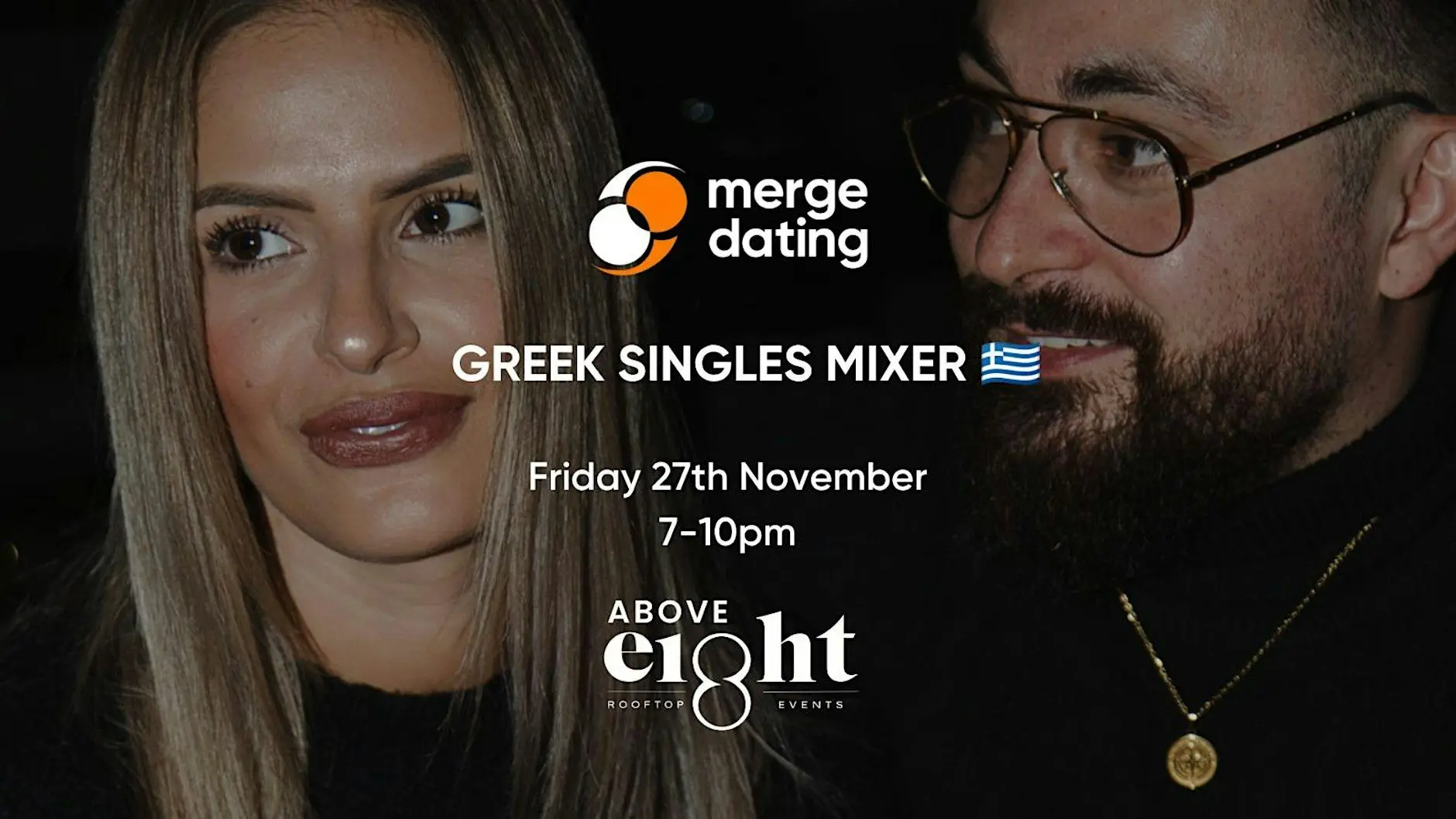 Greek Singles Mixer | Above 8 Rooftop Bar | 27th November | 20s & 30s