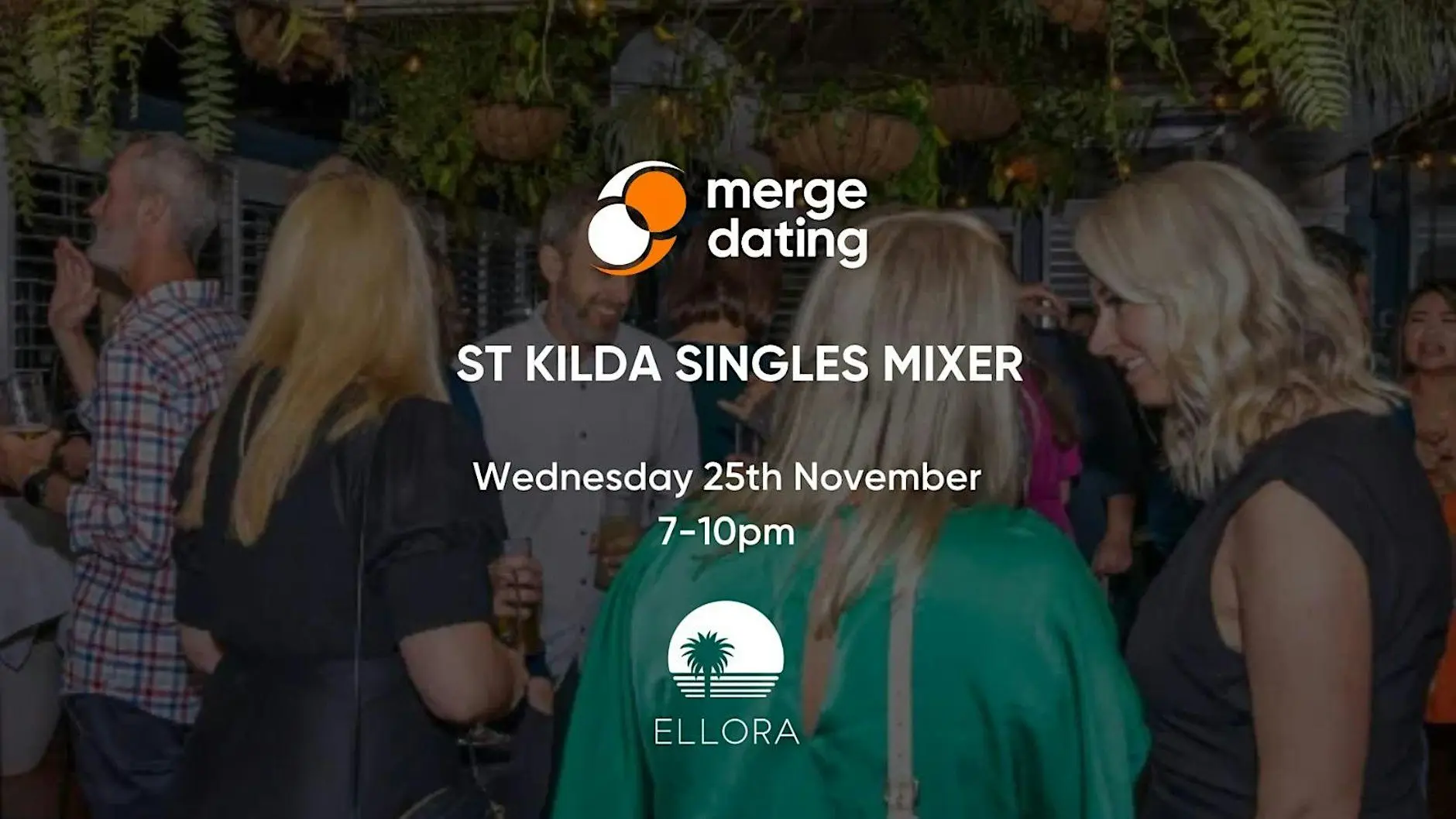 St Kilda | Singles Mixer | Ellora | Wednesday 25th November | 50s & 60s St Kilda | Singles Mixer | Ellora | Wednesday 25th November | 50s & 60s