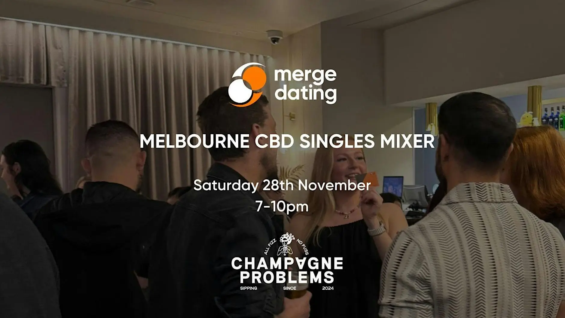 Melbourne CBD | Singles Mixer | Champagne Problems | 28th November | 35-45 Melbourne CBD | Singles Mixer | Champagne Problems | 28th November | 35-45