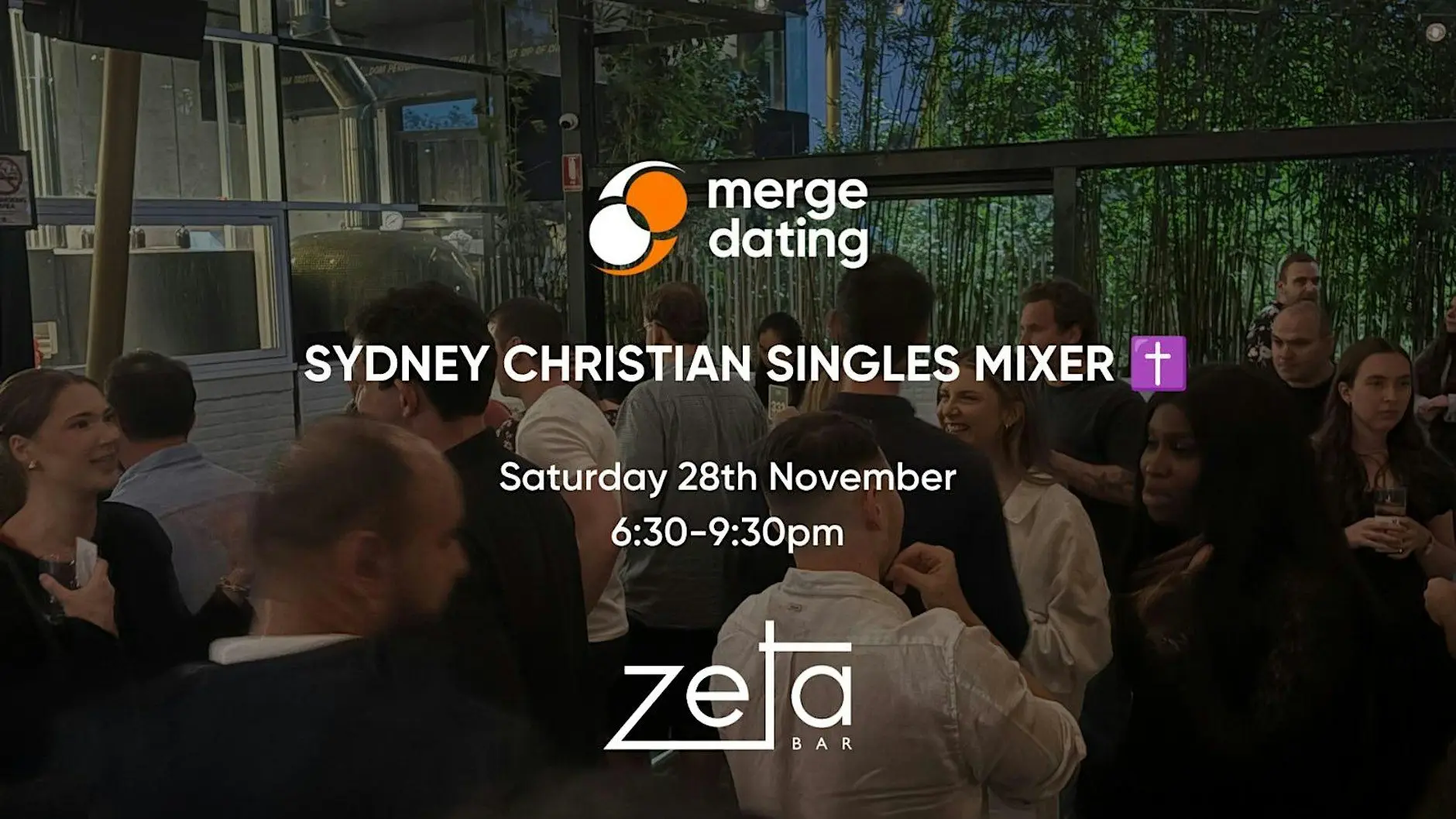 Sydney | Christian Singles Mixer | Zeta Bar | Saturday 28th November Sydney | Christian Singles Mixer | Zeta Bar | Saturday 28th November