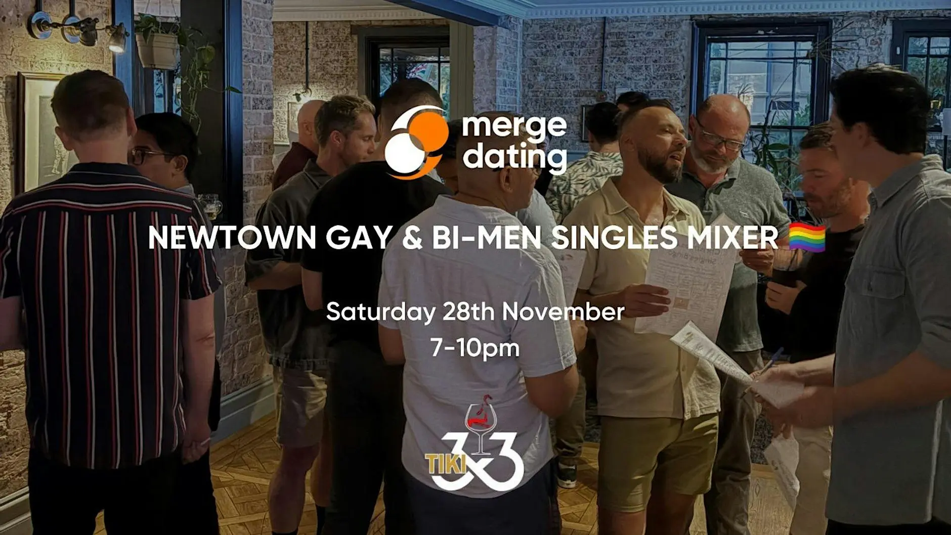 Newtown | Gay & Bi-Men Singles Mixer | Tiki 33 | Saturday 28th November Newtown | Gay & Bi-Men Singles Mixer | Tiki 33 | Saturday 28th November