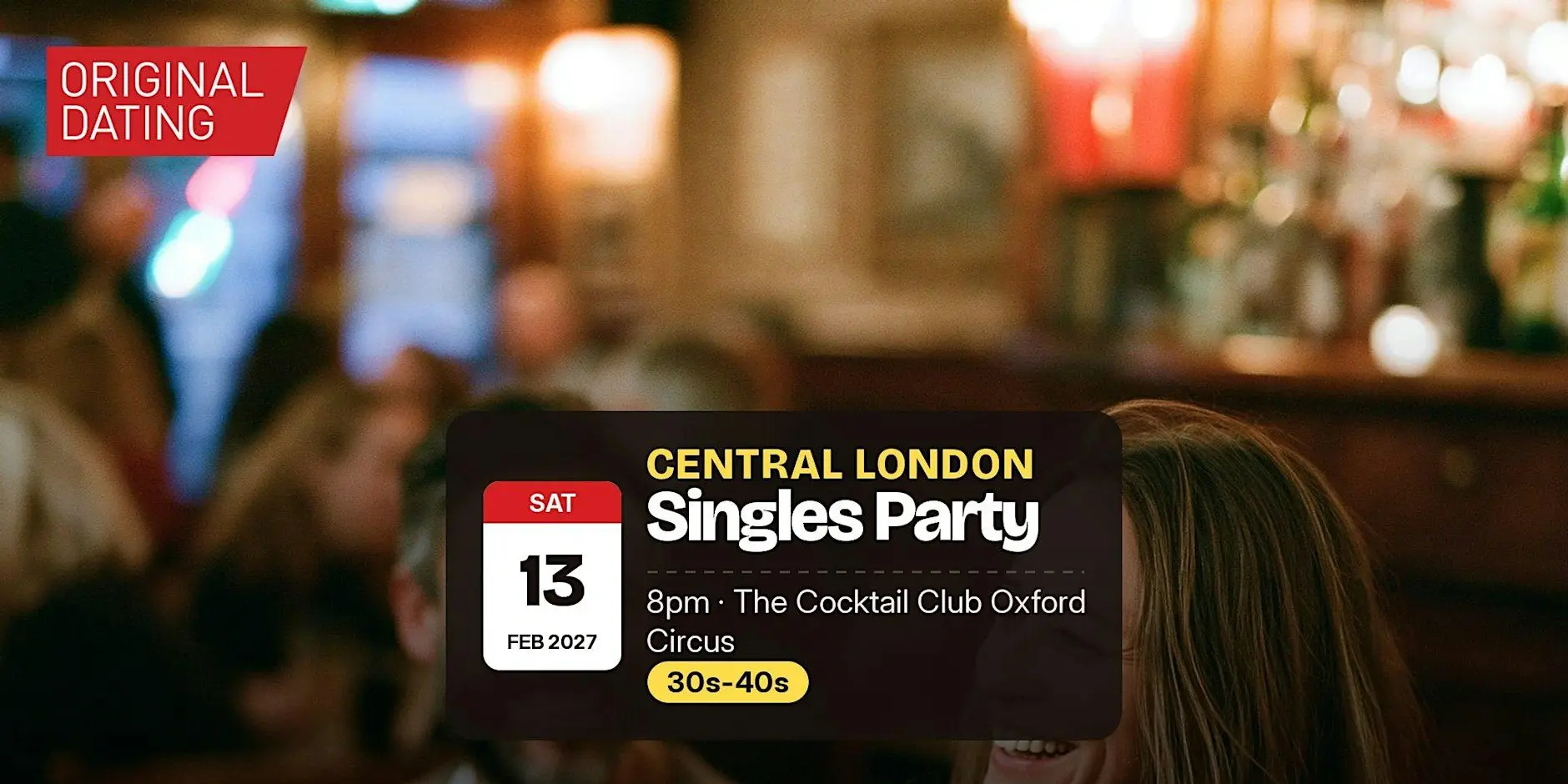 Singles Party in Central London @ The Cocktail Club Oxford Circus | 30s-40s