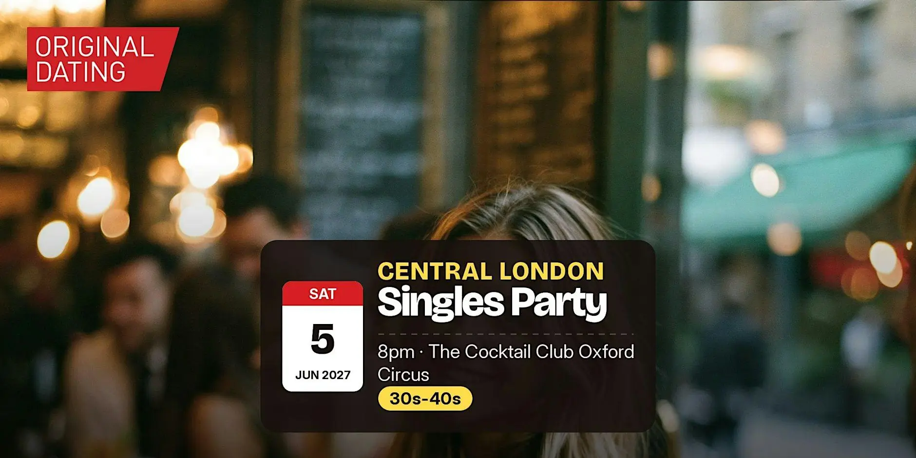 Singles Party in Central London @ The Cocktail Club Oxford Circus | 30s-40s