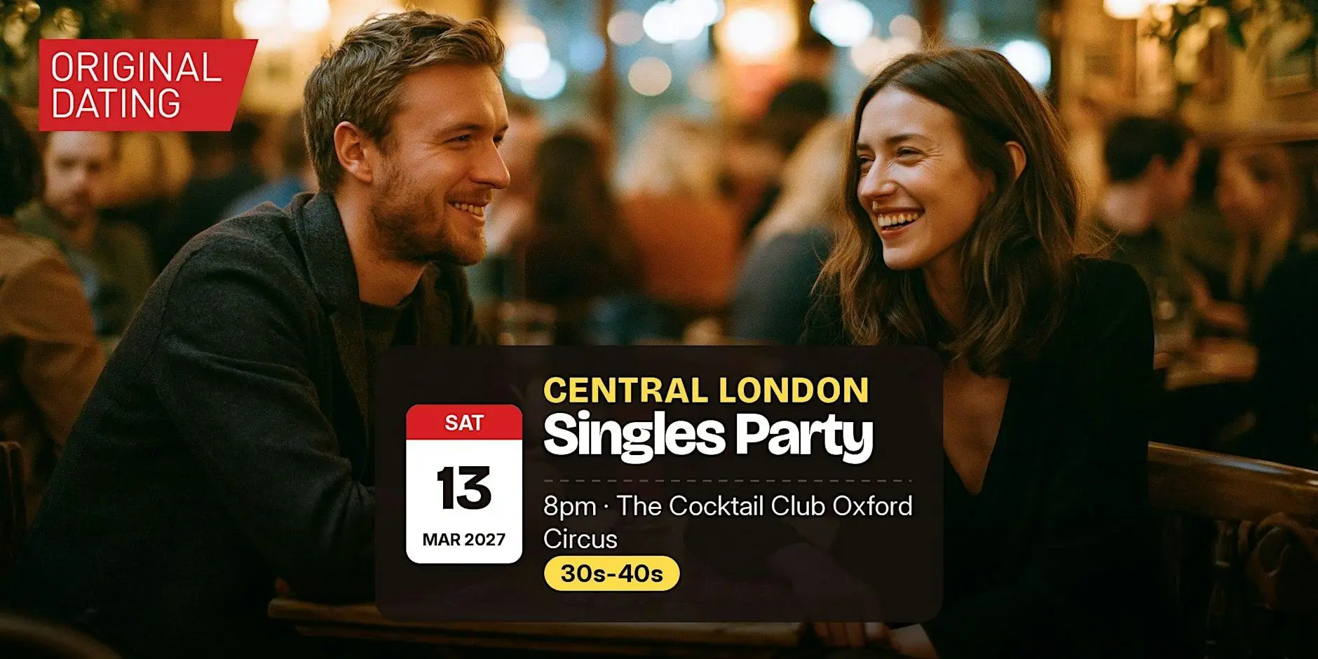 Singles Party in Central London @ The Cocktail Club Oxford Circus | 30s-40s