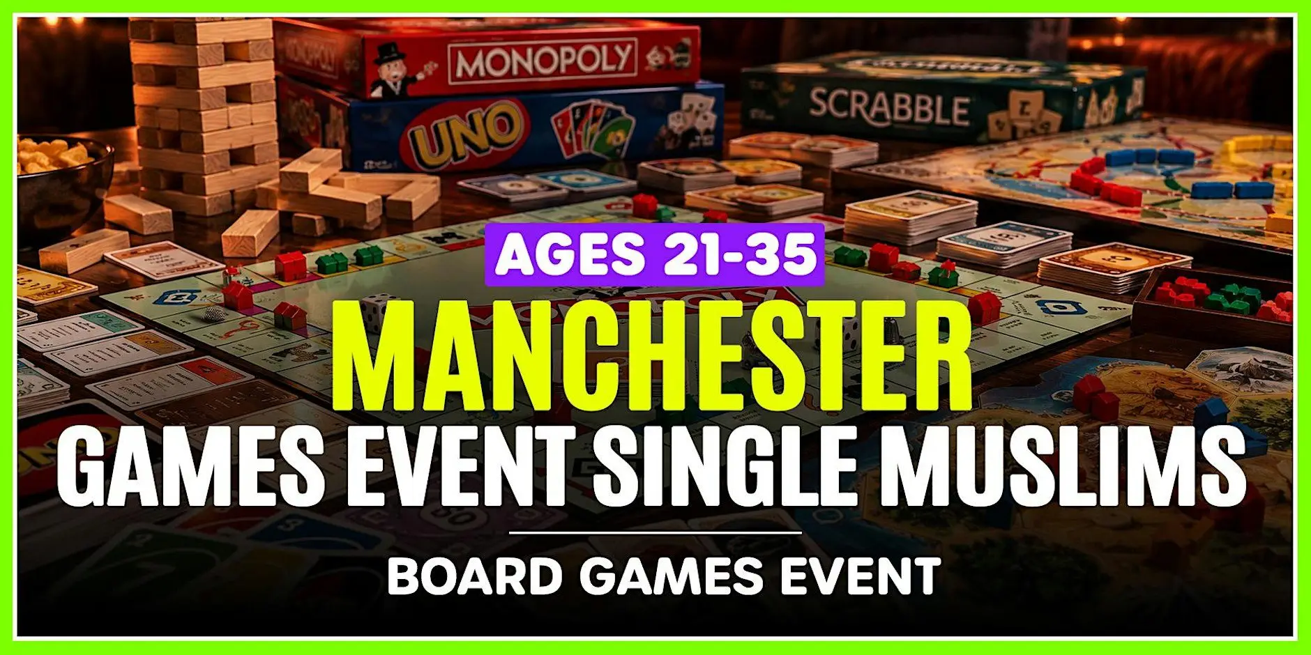 Board Games Event for Single Muslims in Manchester - Ages 21-35