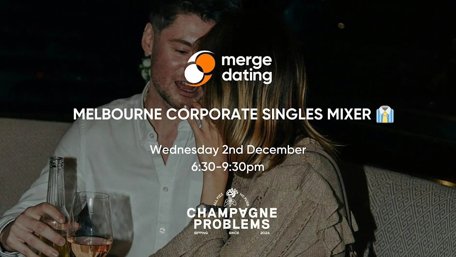 Melbourne | Corporate Singles Mixer | Champagne Problems |2nd December Melbourne | Corporate Singles Mixer | Champagne Problems |2nd December