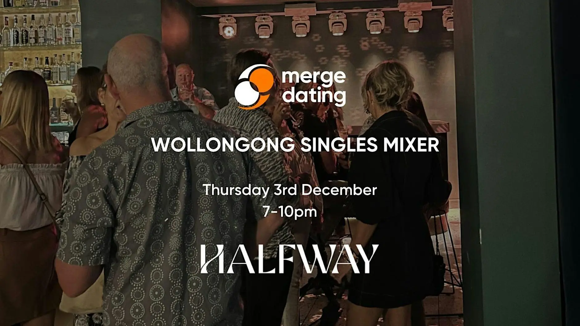 Wollongong | Singles Mixer | Halfway Bar | 3rd December | 50s & 60s Wollongong | Singles Mixer | Halfway Bar | 3rd December | 50s & 60s