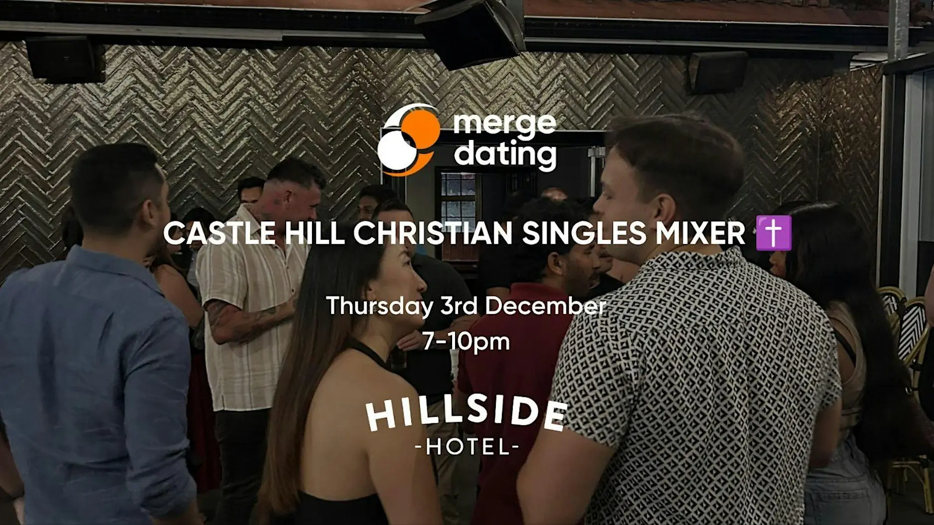 Castle Hill | Christian Singles Mixer | Hillside Hotel | 3rd December