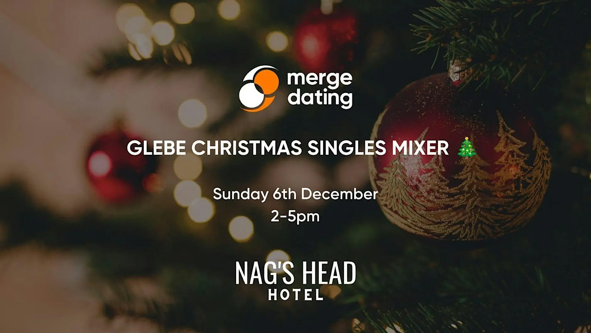 Glebe | Christmas Singles Mixer | Nag's Head Hotel |6th December| 55 & Over Glebe | Christmas Singles Mixer | Nag's Head Hotel |6th December| 55 & Over