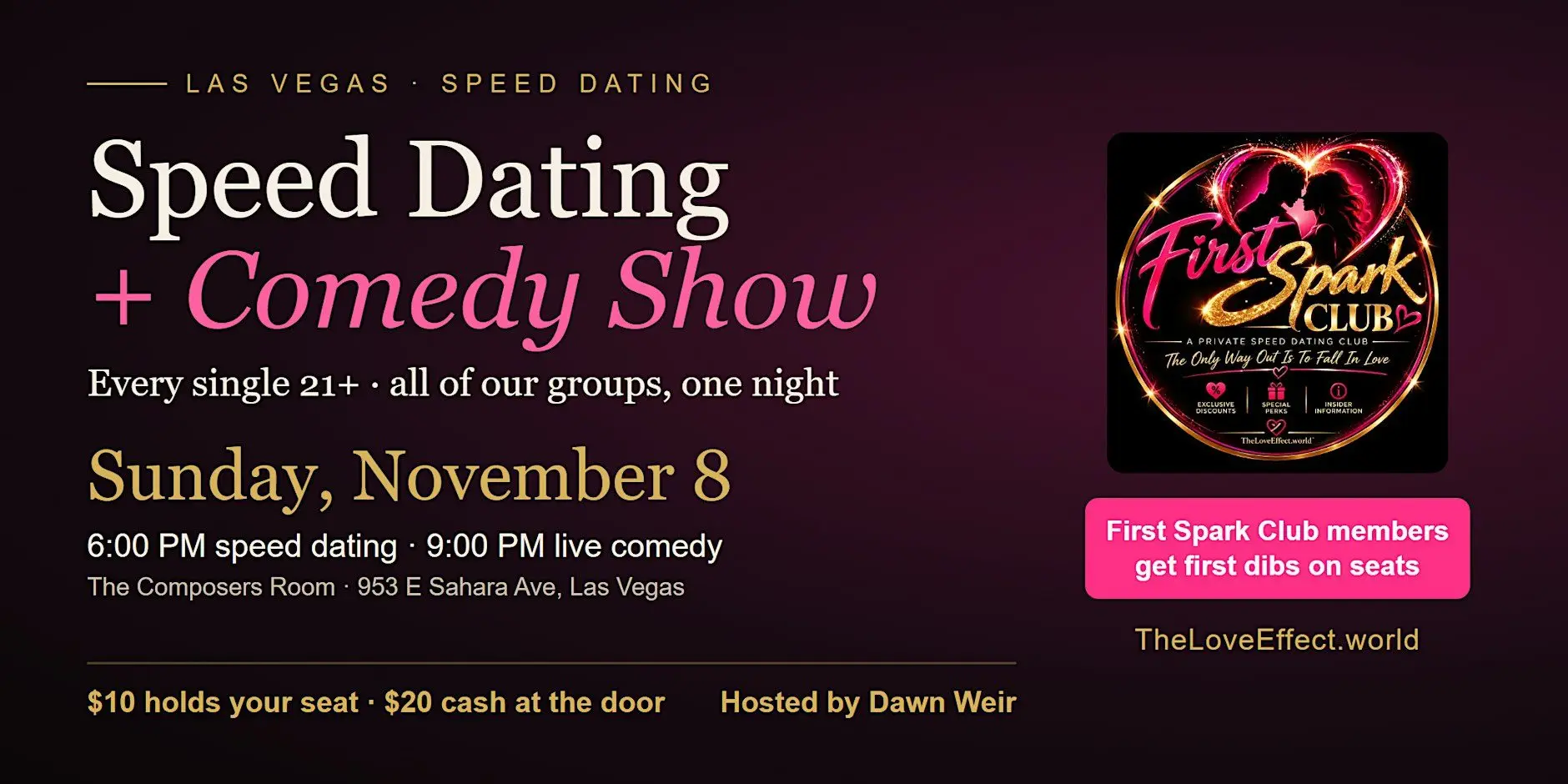Speed Dating Las Vegas + Comedy Show · All Singles 21+ · Composers Room Speed Dating Las Vegas + Comedy Show · All Singles 21+ · Composers Room