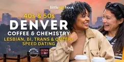 Denver 40s & 50s Lesbian, Bi, Trans & Queer+ Speed Dating: Coffee & Chemistry Denver 40s & 50s Lesbian, Bi, Trans & Queer+ Speed Dating: Coffee & Chemistry