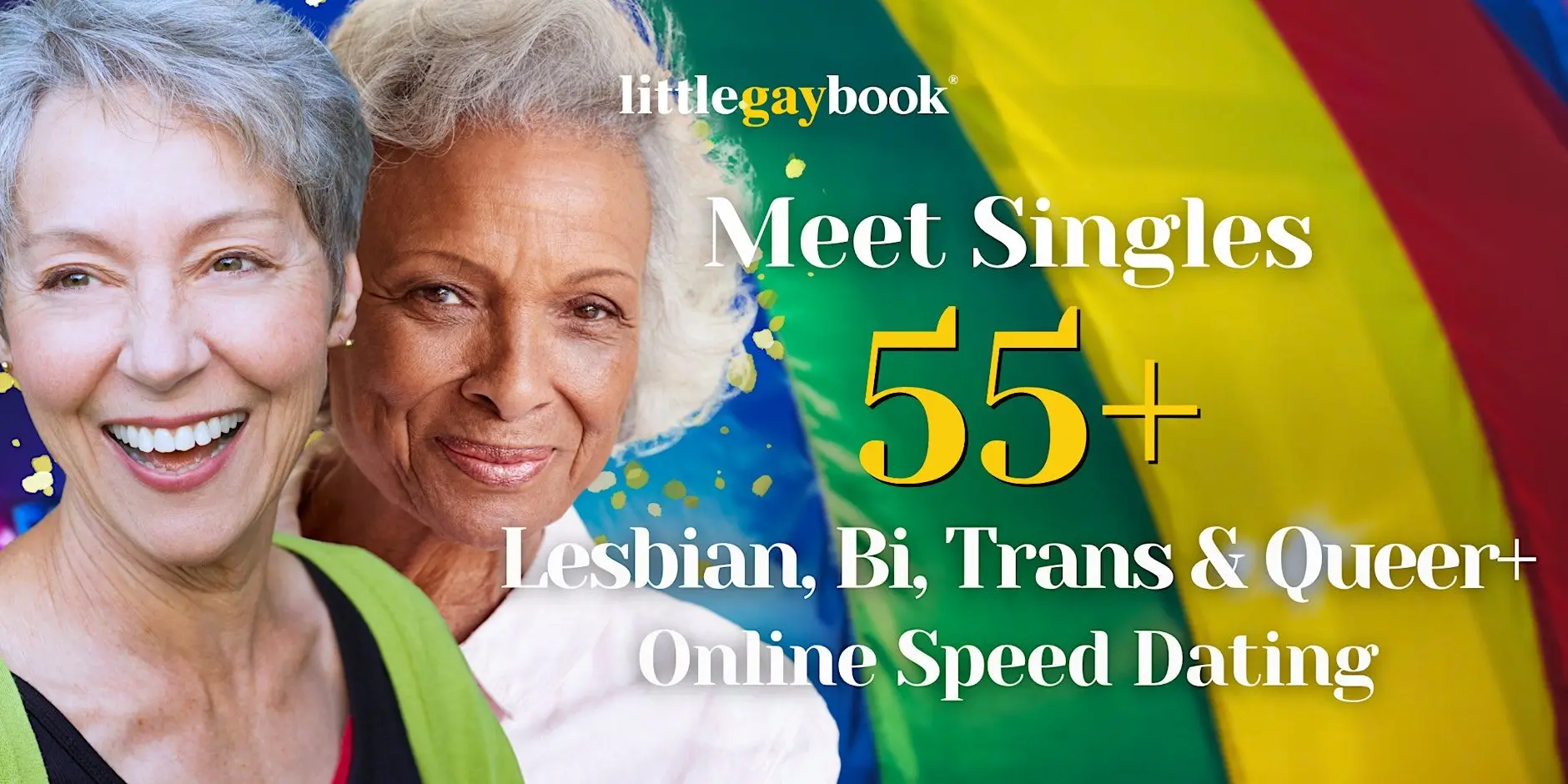 Meet Singles 55+ at Lesbian, Bi, Trans & Queer+ Online Speed Dating