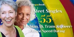 Meet Singles 55+ at Lesbian, Bi, Trans & Queer+ Online Speed Dating Meet Singles 55+ at Lesbian, Bi, Trans & Queer+ Online Speed Dating