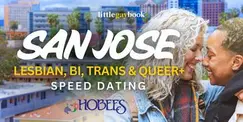 San Jose Lesbian, Bi, Trans & Queer+ Speed Dating San Jose Lesbian, Bi, Trans & Queer+ Speed Dating