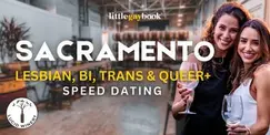 Sacramento Lesbian, Bi, Trans, Queer+ Speed Dating Sacramento Lesbian, Bi, Trans, Queer+ Speed Dating