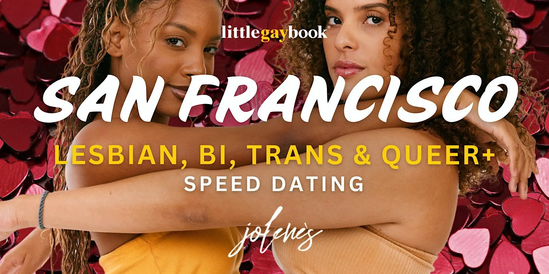 San Francisco Lesbian, Bi, Trans & Queer+ Speed Dating