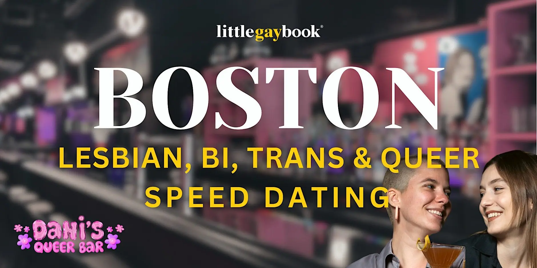 Boston Lesbian/Bi/Trans/Queer Speed Dating Boston Lesbian/Bi/Trans/Queer Speed Dating