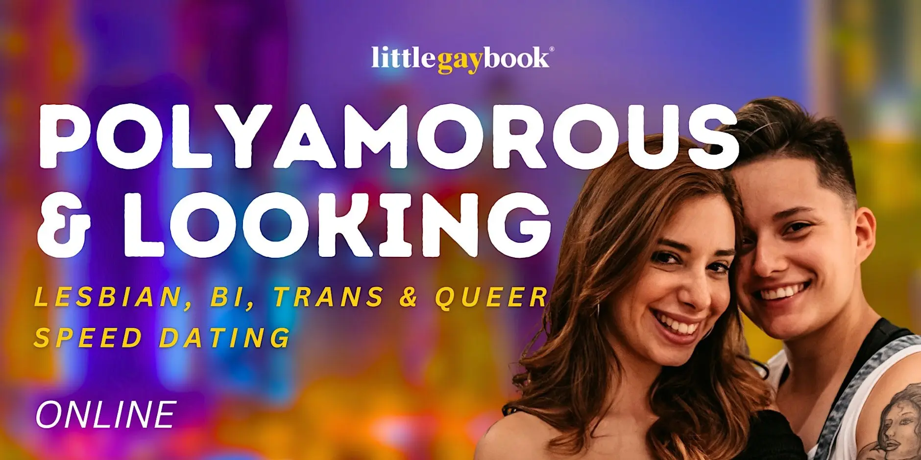 Polyamorous & Looking Speed Dating: Lesbian, Bi, Trans & Queer
