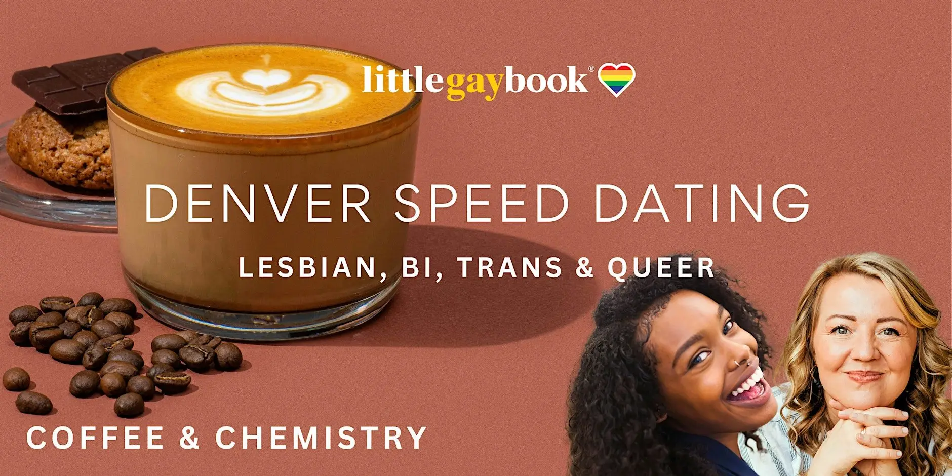 Denver Lesbian, Bi, Trans & Queer Speed Dating: Coffee + Chemistry Denver Lesbian, Bi, Trans & Queer Speed Dating: Coffee + Chemistry