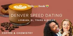 Denver Lesbian, Bi, Trans & Queer Speed Dating: Coffee + Chemistry