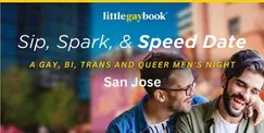 Sip, Spark, & Speed Date: A GBTQ Men’s Night at Splash – San Jose Sip, Spark, & Speed Date: A GBTQ Men’s Night at Splash – San Jose