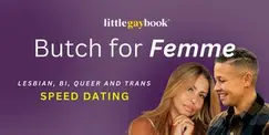 Butch & Femme: Lesbian, Bi, Queer and Trans Online Speed Dating Butch & Femme: Lesbian, Bi, Queer and Trans Online Speed Dating