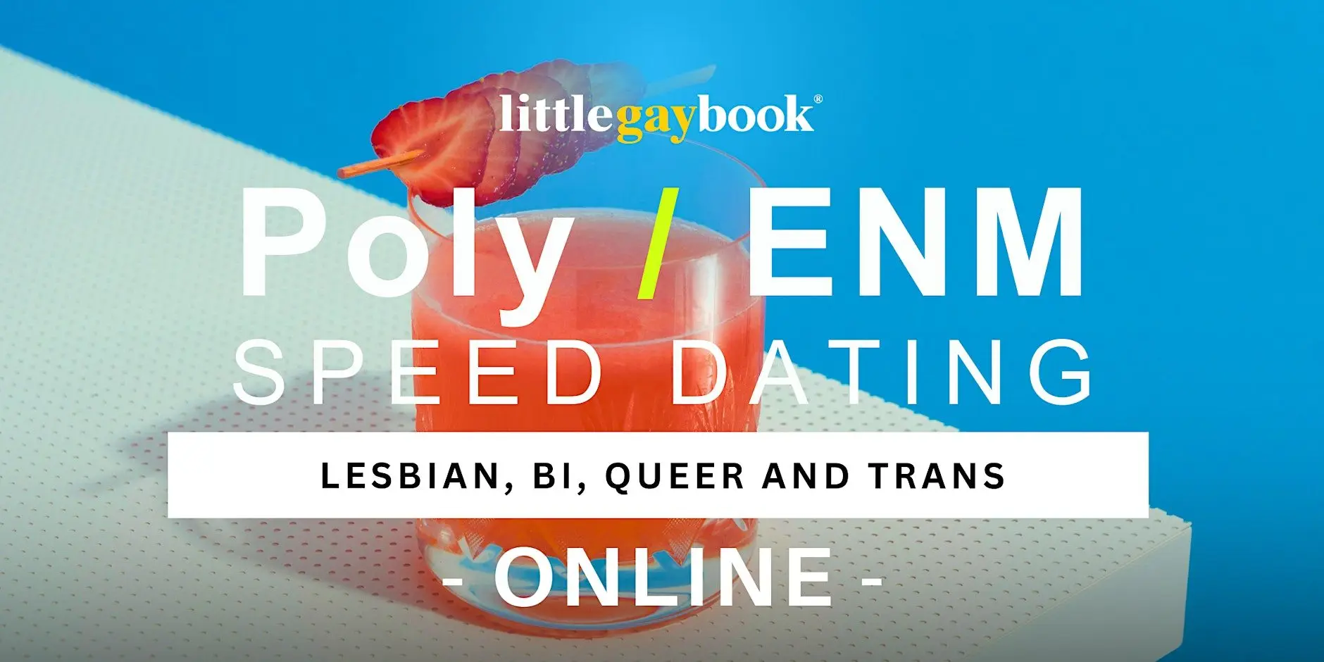 Poly / ENM Lesbian, Bi, Queer & Trans Online Speed Dating Poly / ENM Lesbian, Bi, Queer & Trans Online Speed Dating