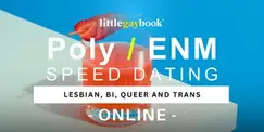 Poly / ENM Lesbian, Bi, Queer & Trans Online Speed Dating